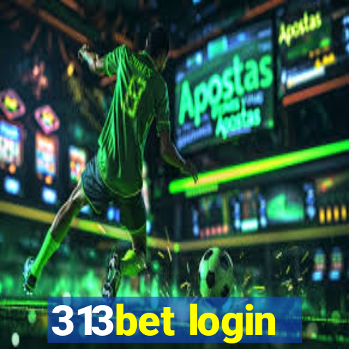 313bet login